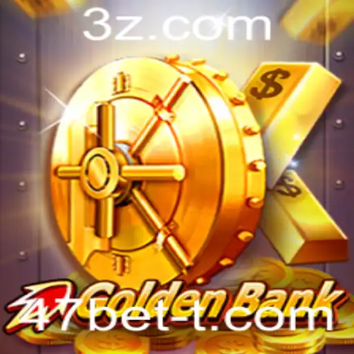 Descubra o Fascinante Mundo de GoldenBank com 47bet