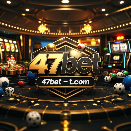 47bet